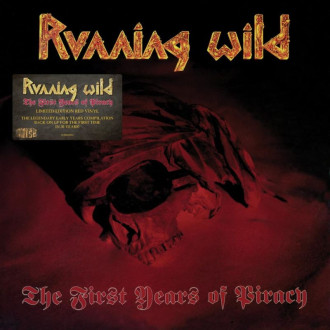 Running Wild - The First Years Of Piracy