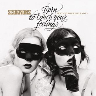 Scorpions - Born To Touch Your Feelings