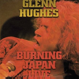 Hughes, Glenn  - Burning Japan Live