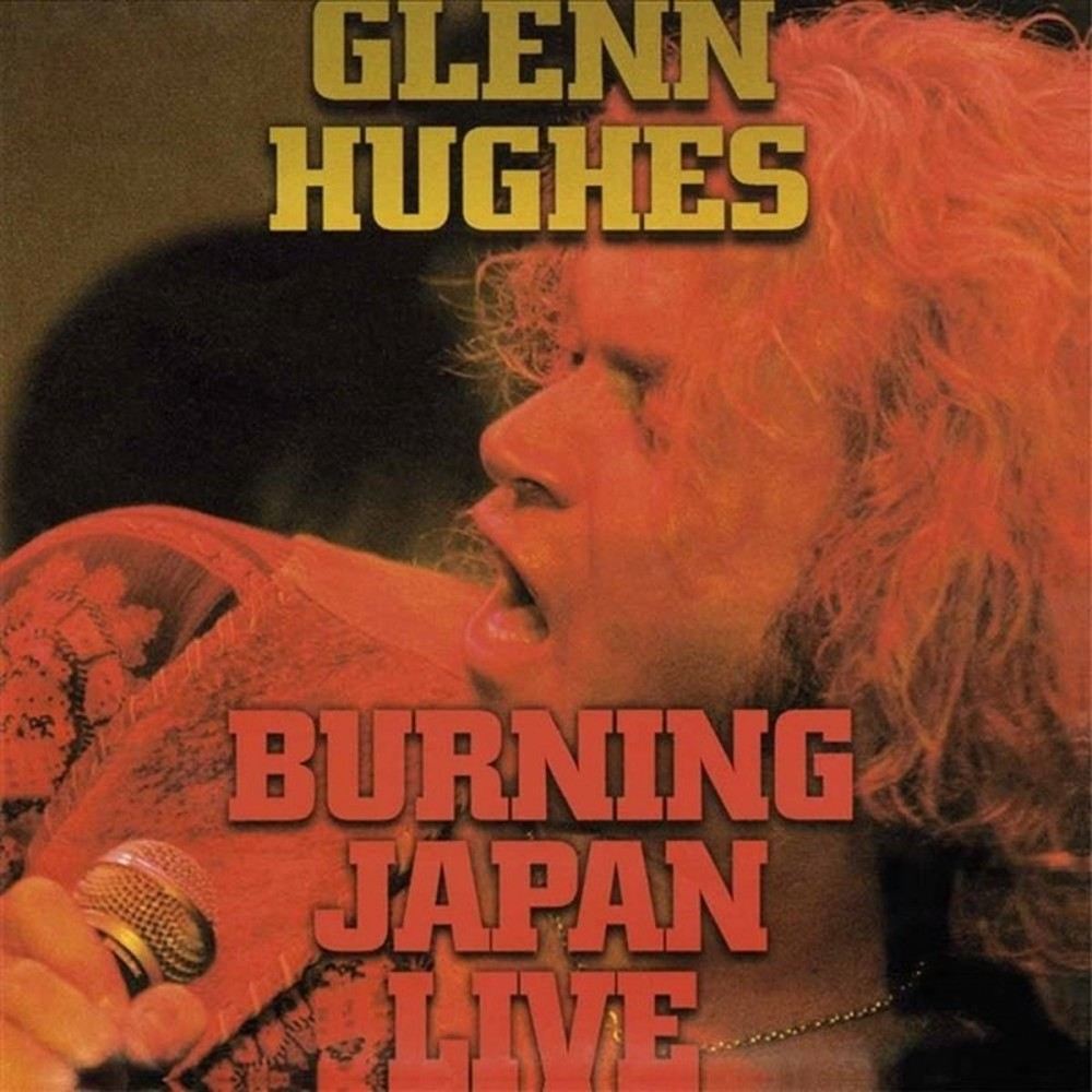 Hughes, Glenn - Burning Japan Live cover art
